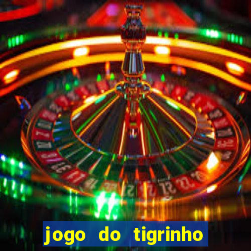 jogo do tigrinho falso para brincar